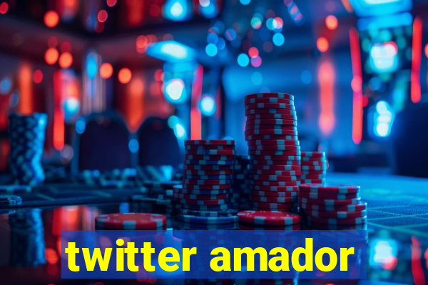 twitter amador